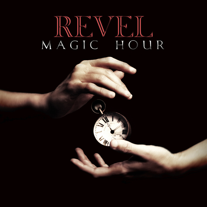 Revel - Magic Hour